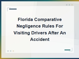 Florida's Negligence Rules for Out-of-State Drivers